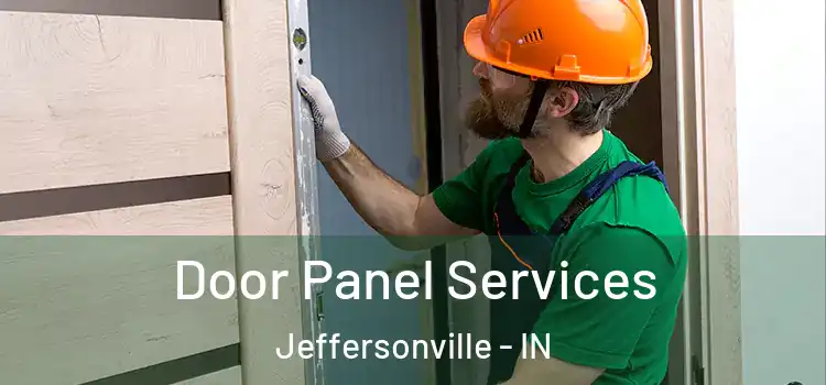 Door Panel Services Jeffersonville - IN