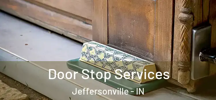 Door Stop Services Jeffersonville - IN